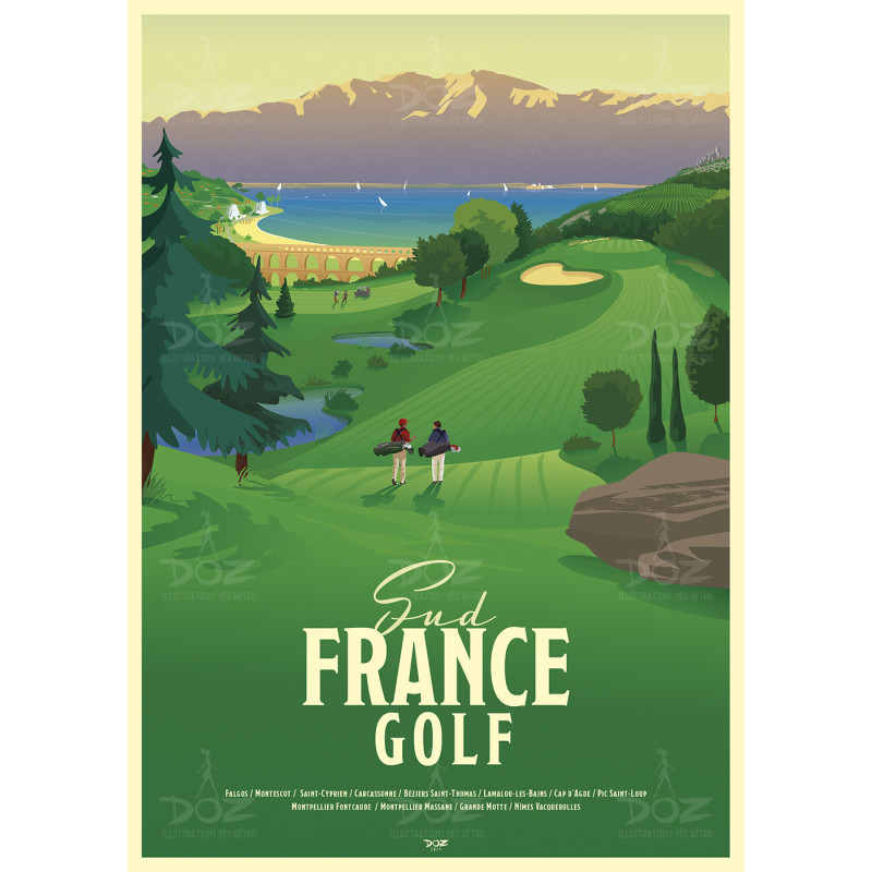 Affiche DOZ - Sud France Golf - de Perpignan à Nîmes