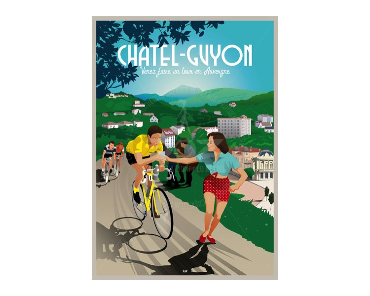 Poster DOZ Chatel-Guyon - Auvergne - Tour de France